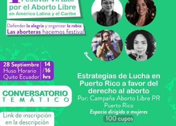 Estrategias de lucha en Puerto Rico a favor del derecho al aborto